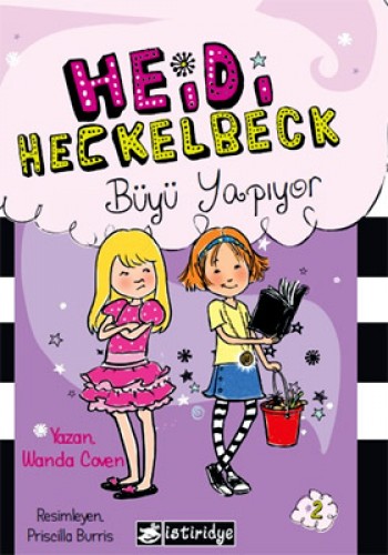 HEIDI HECKELBECKIN BÜYÜ YAPIYOR