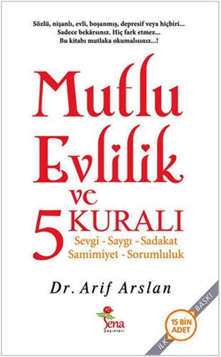 MUTLU EVLİLİK VE 5 KURALI