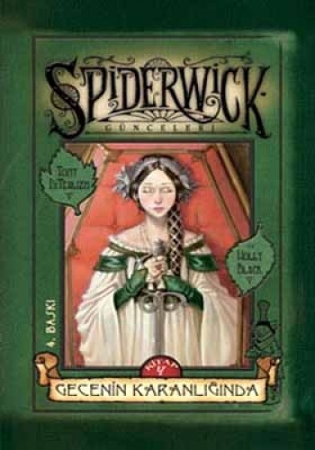 SPIDERWICK GÜNCELERİ 4 GECENİN KAR.