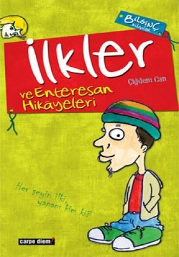 İLKLER VE ENTERESAN HİKAYELER