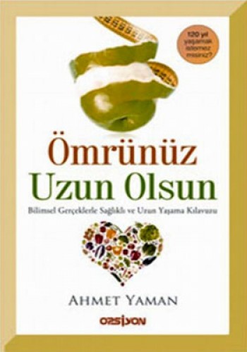 ÖMRÜNÜZ UZUN OLSUN