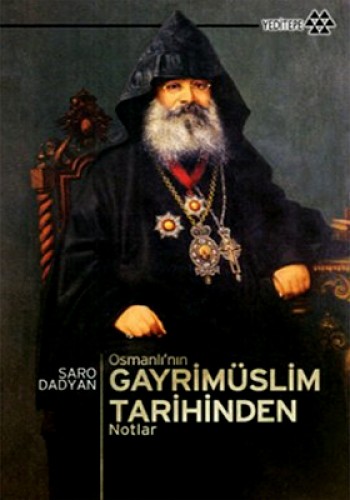 OSMANLININ GAYRİMÜSLİM TARİHİNDEN NOTLAR