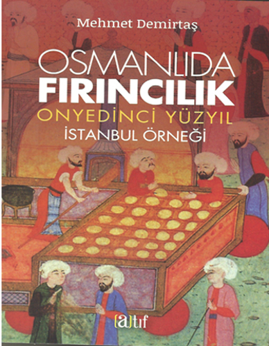 OSMANLIDA FIRINCILIK