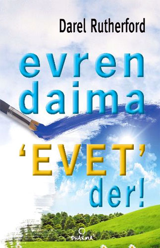 EVREN DAİMA EVET DER