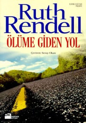 ÖLÜME GİDEN YOL