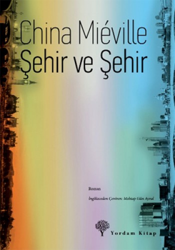 ŞEHİR VE ŞEHİR