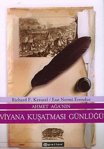 AHMET AĞANIN VİYANA KUŞATMASI GÜNLÜĞÜ