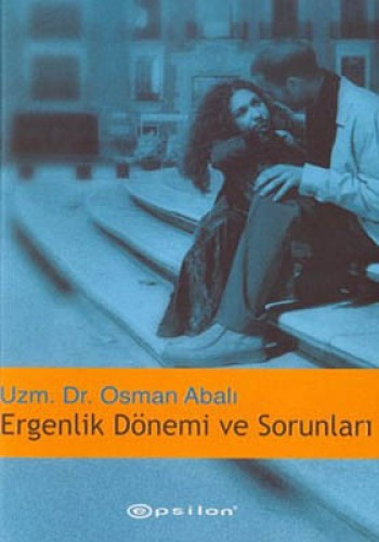 ERGENLİK DÖNEMİ VE SORUNLARI