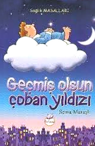 GEÇMİŞ OLSUN ÇOBAN YILDIZI