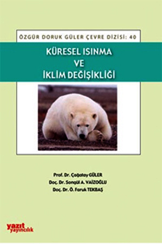 KÜRESEL ISINMA VE İKLİM DEĞİŞİKLİĞİ