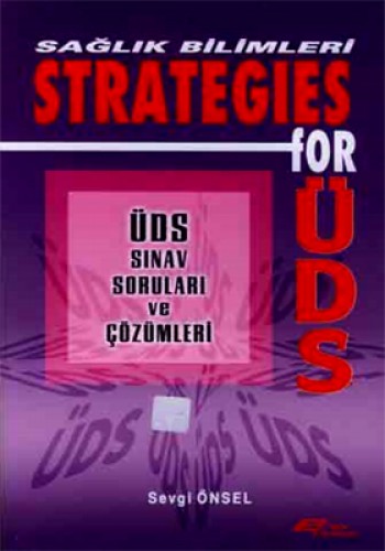 STRATEGIES FOR ÜDS SAĞLIK BİLİMLERİ