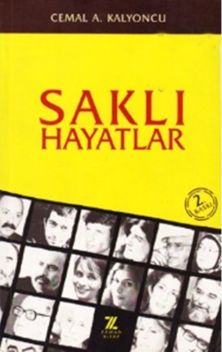 SAKLI HAYATLAR