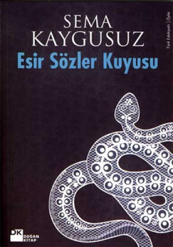 ESİR SÖZLER KUYUSU