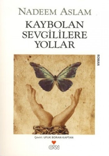 KAYBOLAN SEVGİLİLERE YOLLAR