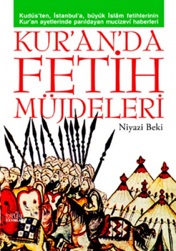 KURANDA FETİH MÜJDELERİ