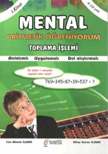 MENTAL ARİTMETİK ÖĞRENİYORUM 1.KİTAP