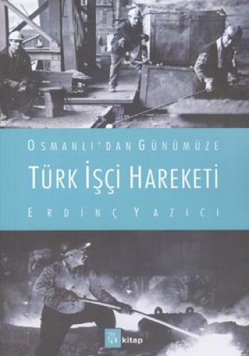 TÜRK İŞÇİ HAREKETİ