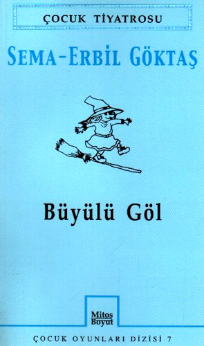 BÜYÜLÜ GÖL