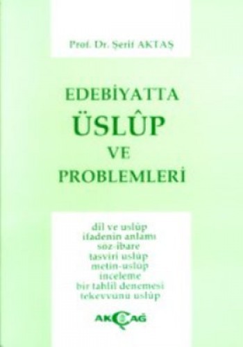 EDEBİYATTA ÜSLUP VE PROBLEMLER