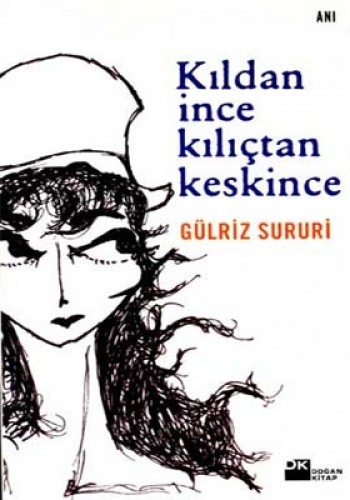 KILDAN İNCE KILIÇTAN KESKİNCE