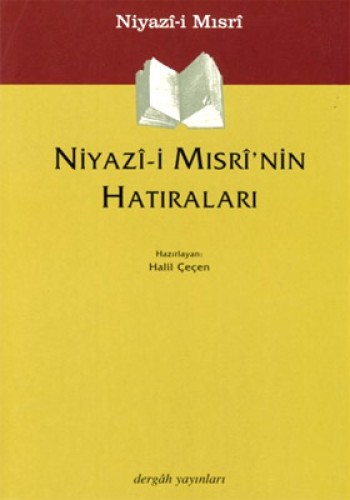 Niyazi Mısri'nin Hatıraları