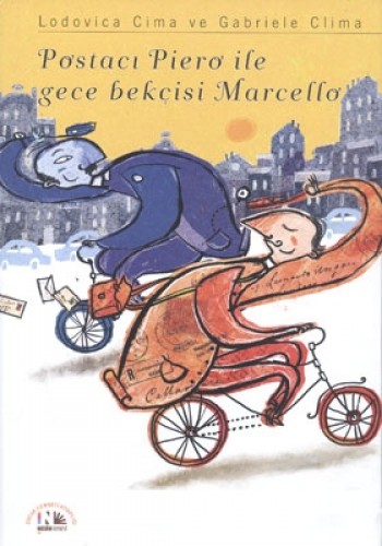 Postacı Piero ile Gece Bekçisi Marcello