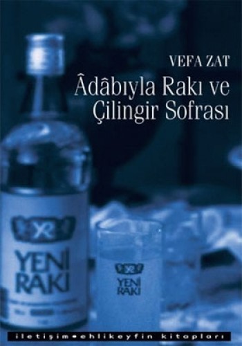 Adabıyla Rakı ve Çilingir Sofrası