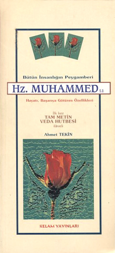 HZ.MUHAMMED BÜTÜN İNSANLIĞIN PEYGAMBERİ