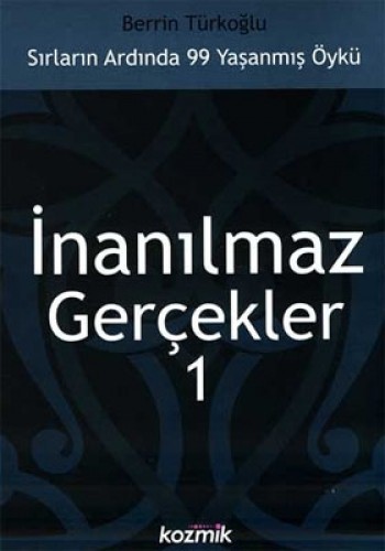 İNANILMAZ GERÇEKLER 1