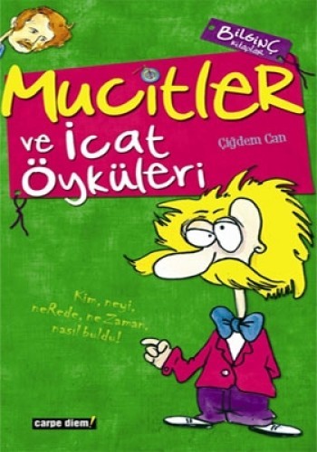 MUCİTLER VE İCAT ÖYKÜLERİ