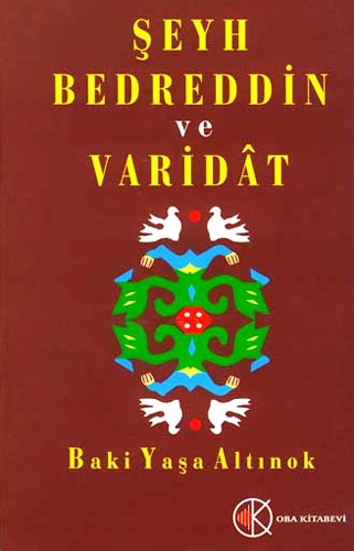 ŞEYH BEDREDDİN VE VARİDAT