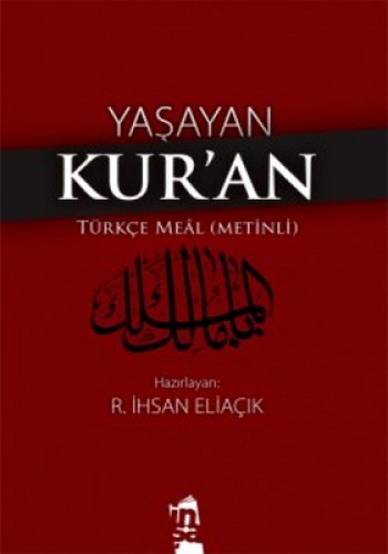 YAŞAYAN KURAN METİNLİ