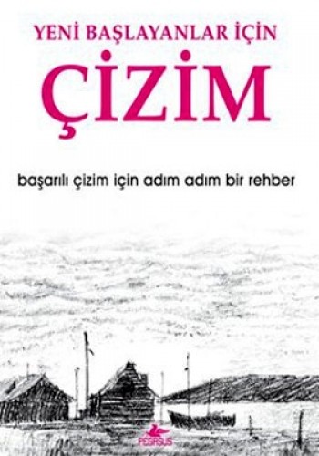 YENİ BAŞLAYANLAR İÇİN ÇİZİM