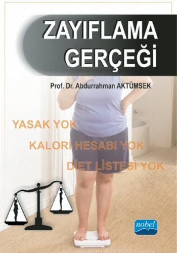 ZAYIFLAMA GERÇEĞİ