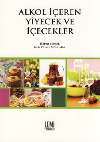 ALKOL İÇEREN YİYECEK VE İÇECEKLER