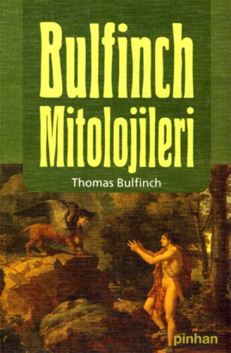 BULFINCH MİTOLOJİLERİ