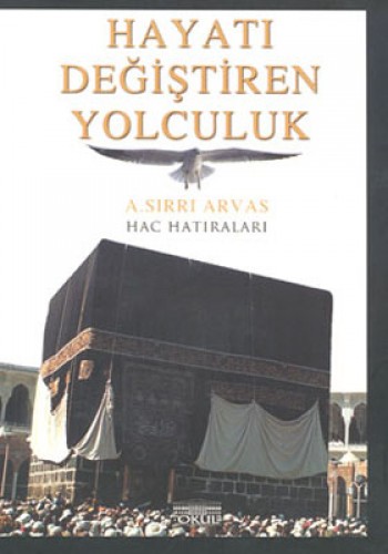 HAYATI DEĞİŞTİREN YOLCULUK