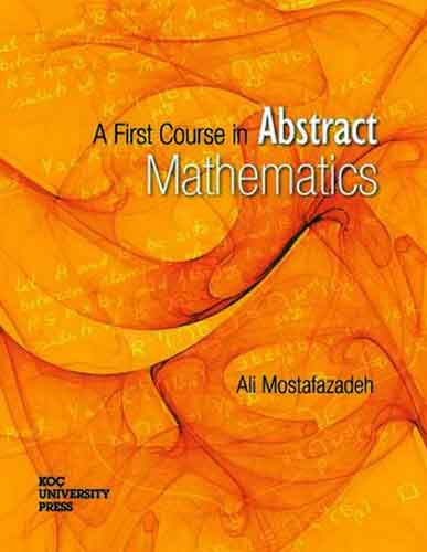 A First Course in Abstract Mathematics