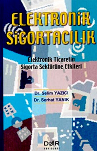 ELEKTRONİK SİGORTACILIK