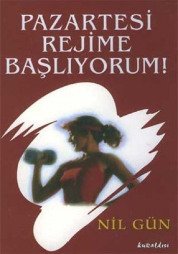 PAZARTESİ REJİME BAŞLIYORUM