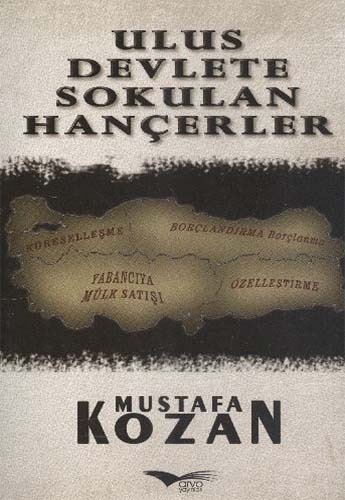 ULUS DEVLETE SOKULAN HANÇERLER