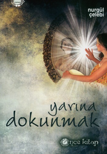 YARINA DOKUNMAK