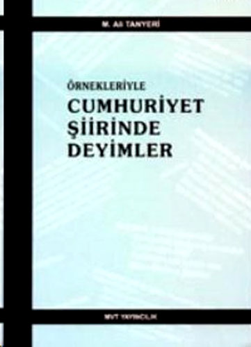 CUMHURİYET ŞİİRİNDE DEYİMLER