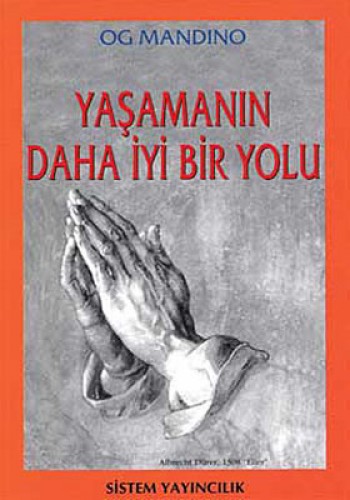 YAŞAMANIN DAHA İYİ BİR YOLU