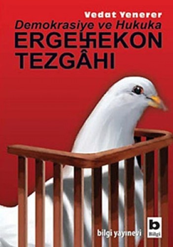 ERGENEKON TEZGAHI