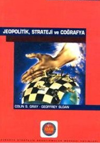 JEOPOLİTİK STRATEJİ VE COĞRAFYA