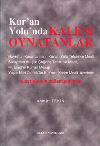 KURAN YOLUNDA KALEM OYNATANLAR