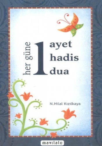 HER GÜNE 1 AYET HADİS DUA