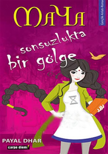 MAYA SONSUZLUKTA BİR GÖLGE