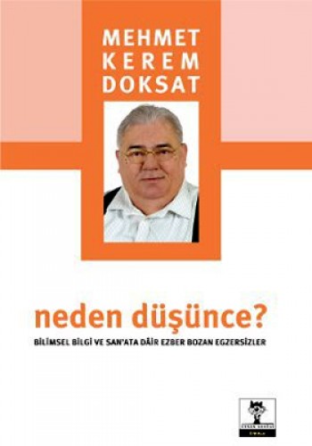 NEDEN DÜŞÜNCE